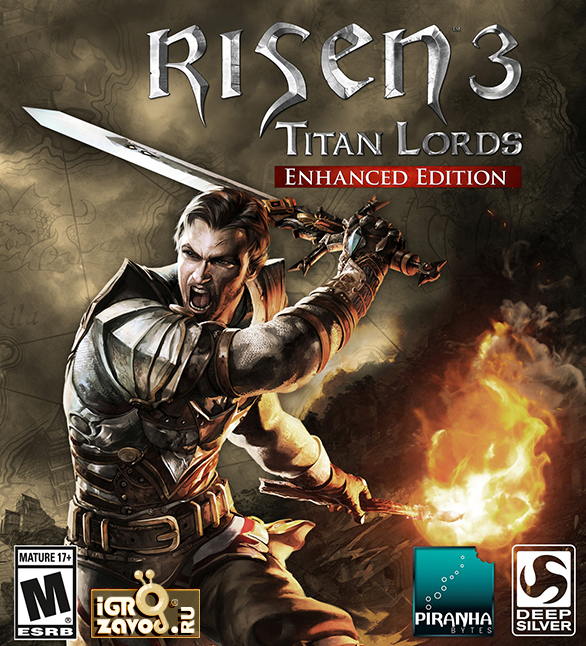 Risen 3: Titan Lords (Повелители Титанов) — Enhanced Edition (Расширенное издание) / Complete Edition (Полное издание)