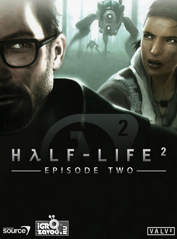 Half-Life 2 (HλLF-LIFE 2): Episode Two / Период полураспада 2 (Халф-Лайф 2): Эпизод второй