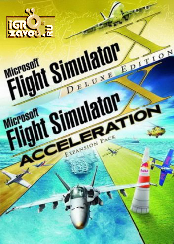 Microsoft Flight Simulator X: Deluxe Edition + Acceleration Expansion Pack / Майкрософт Флайт Симулятор X: Делюкс издание + Разгон (Набор дополнений)