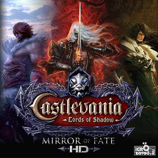 Castlevania: Lords of Shadow — Mirror of Fate HD / Кастлвания: Лорды Тени — Зеркало судьбы HD