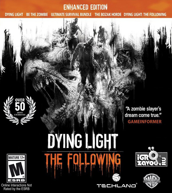 Dying Light: The Following — Enhanced Edition / Угасающий свет: Следующие — Расширенное издание