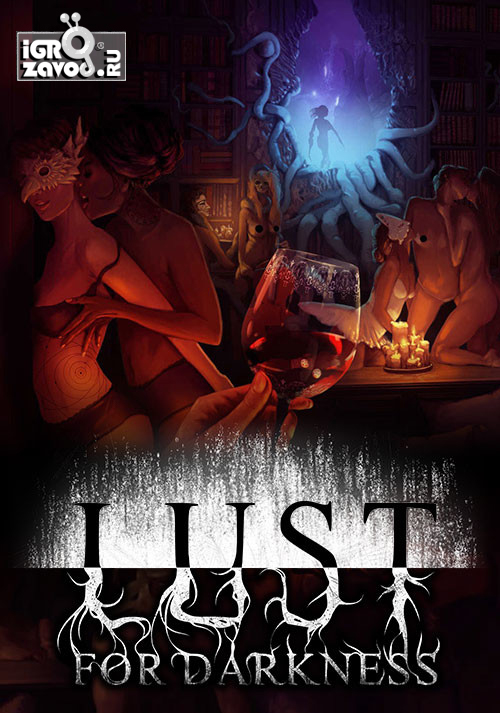 Lust for Darkness / Жажда тьмы