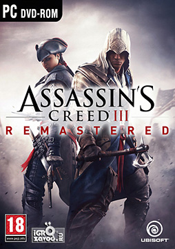 Assassin’s Creed III Remastered и Assassin’s Creed: Liberation HD Remastered / Кредо ассасина 3 — Обновлённая версия и Кредо ассасина: Освобождение HD — Обновлённая версия