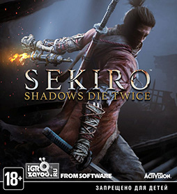Sekiro: Shadows Die Twice — GOTY Edition / Однорукий волк: Тени умирают дважды — Издание «Игра года»