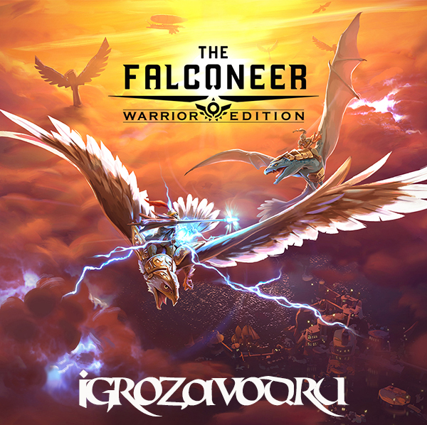 The Falconeer: Warrior Edition / Фальконир (Соколиный всадник): Издание воина