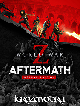 World War Z: Aftermath — Deluxe Edition / Мировая война Z: Последствия — Подарочное издание