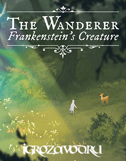 The Wanderer: Frankenstein’s Creature / Путник: Создание Франкенштейна