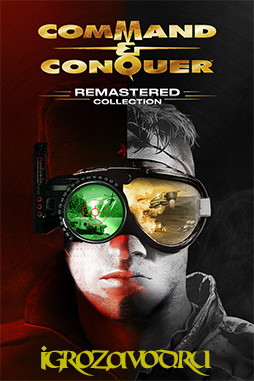 Command & Conquer: Remastered Collection / Командуй и завоёвывай: Ремастеринг-коллекция