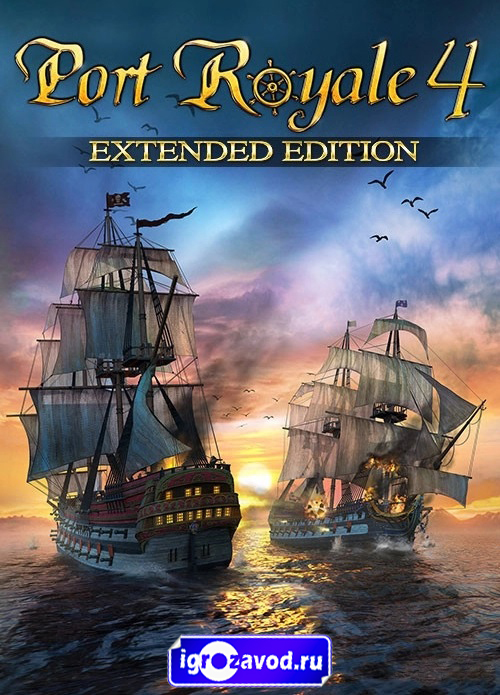 Port Royale 4 — Extended Edition / Порт-Ройал 4 — Расширенное издание