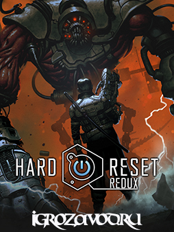 Hard Reset Redux