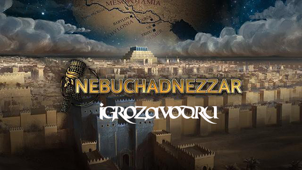Nebuchadnezzar / Навуходоносор